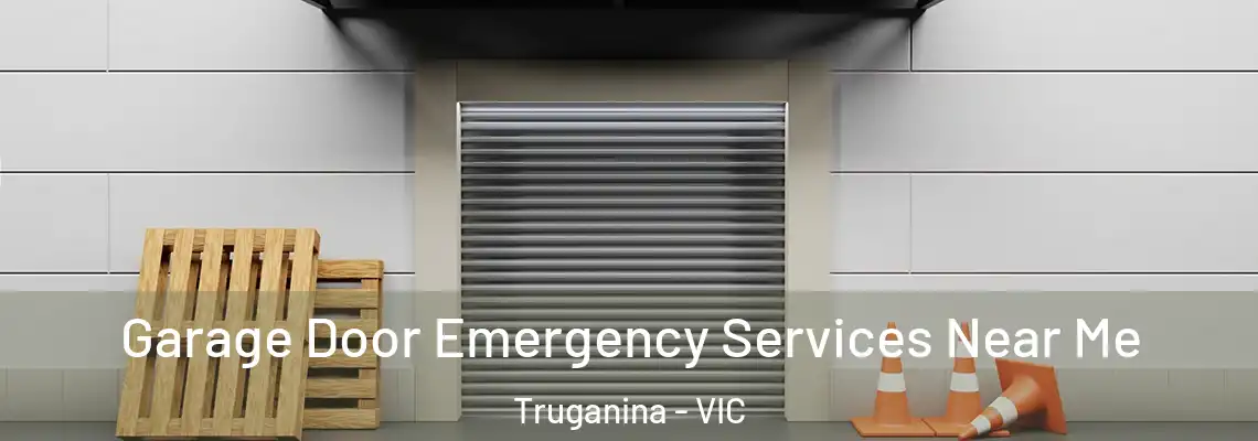 Garage Door Emergency Services Near Me Truganina - VIC