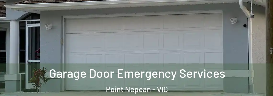 Garage Door Emergency Services Point Nepean - VIC