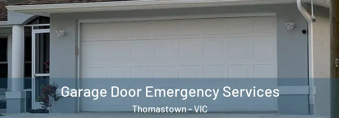 Garage Door Emergency Services Thomastown - VIC