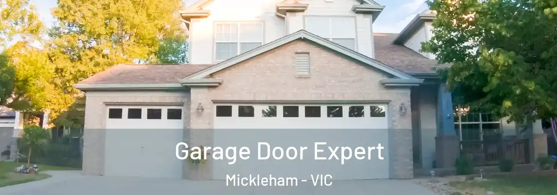 Garage Door Expert Mickleham - VIC