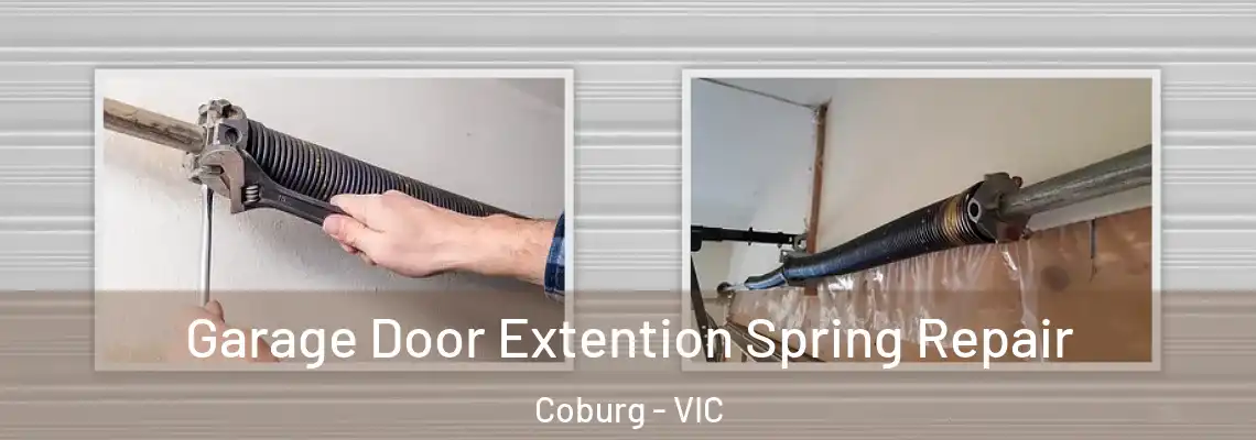 Garage Door Extention Spring Repair Coburg - VIC