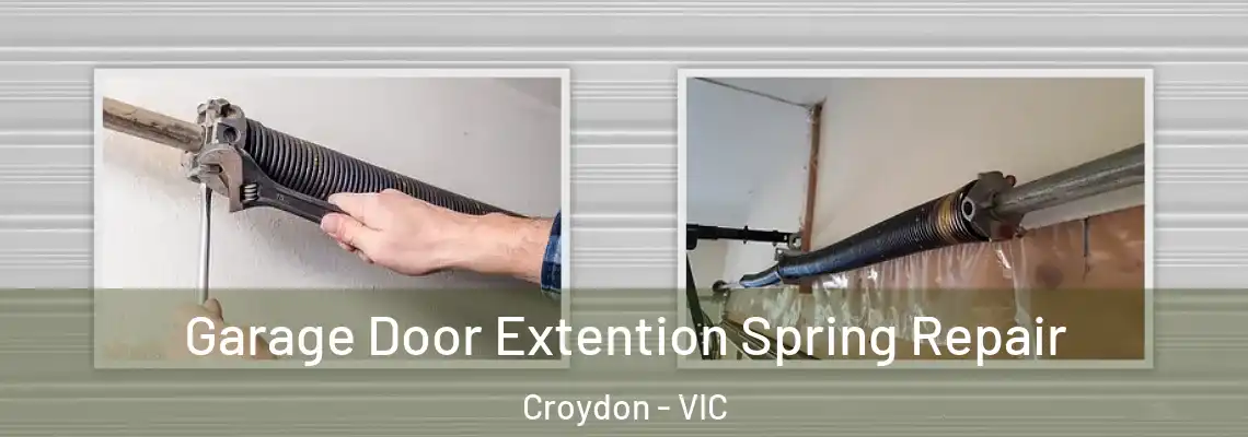  Garage Door Extention Spring Repair Croydon - VIC