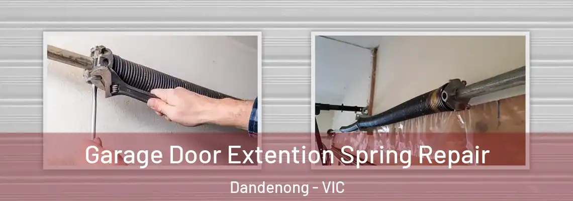  Garage Door Extention Spring Repair Dandenong - VIC