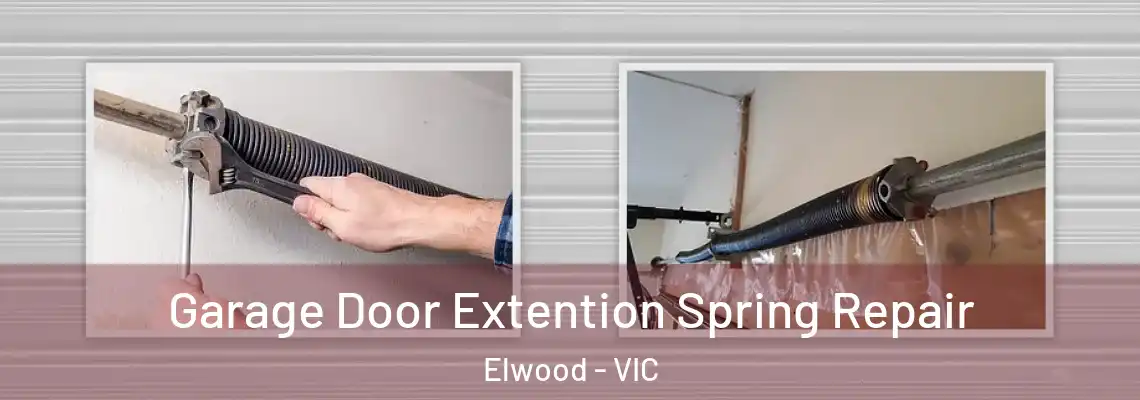 Garage Door Extention Spring Repair Elwood - VIC