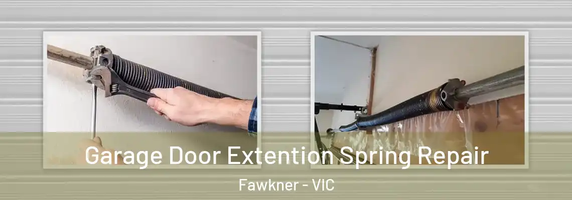 Garage Door Extention Spring Repair Fawkner - VIC