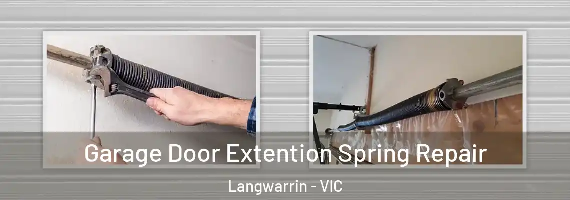  Garage Door Extention Spring Repair Langwarrin - VIC