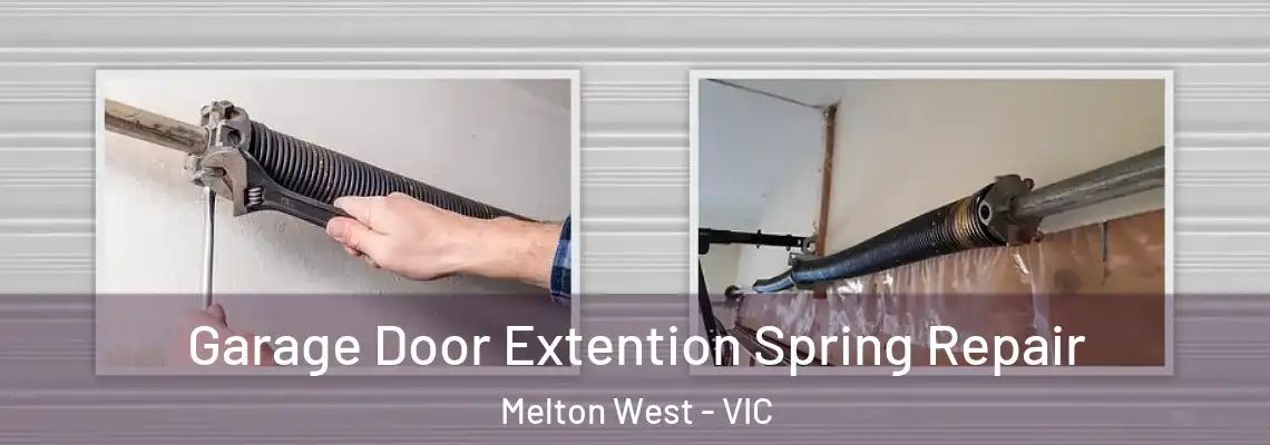 Garage Door Extention Spring Repair Melton West - VIC