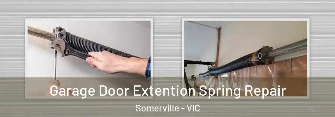 Garage Door Extention Spring Repair Somerville - VIC
