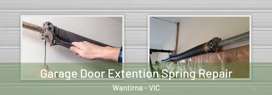 Garage Door Extention Spring Repair Wantirna - VIC