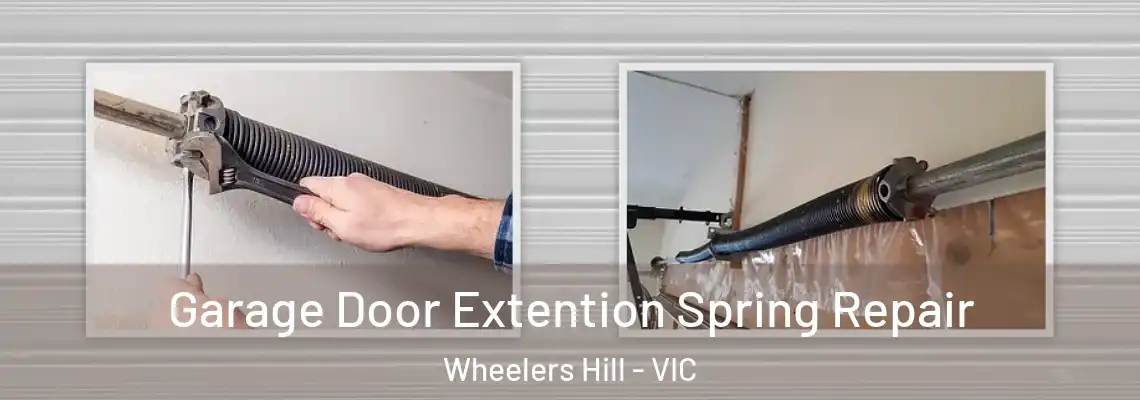 Garage Door Extention Spring Repair Wheelers Hill - VIC