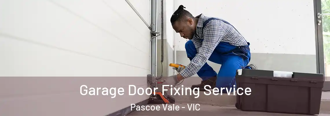 Garage Door Fixing Service Pascoe Vale - VIC