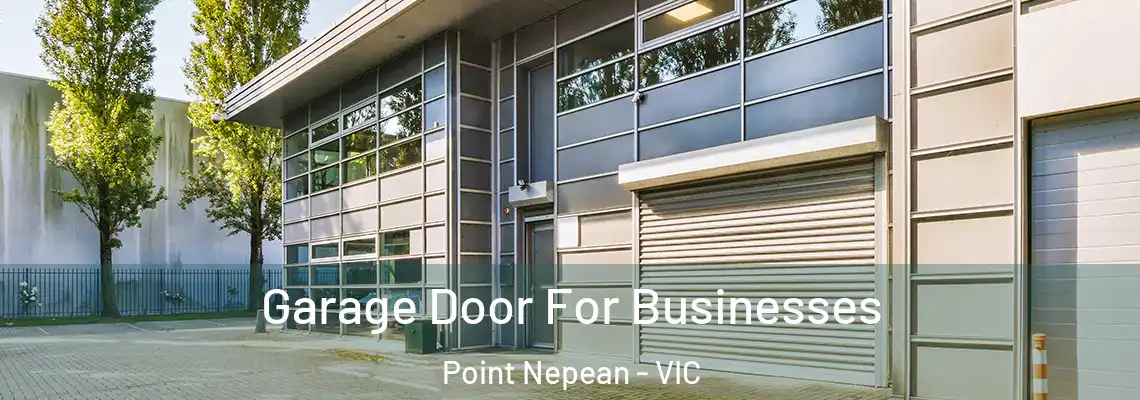  Garage Door For Businesses Point Nepean - VIC