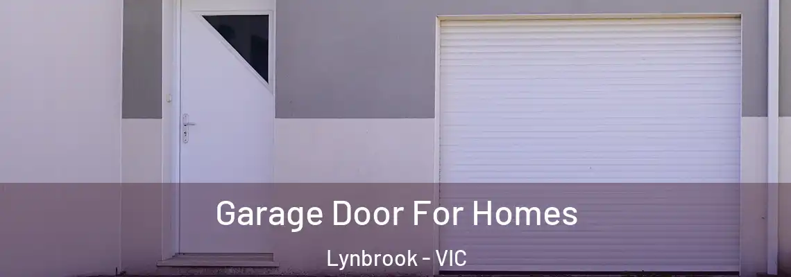 Garage Door For Homes Lynbrook - VIC