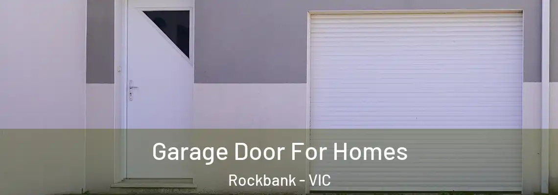 Garage Door For Homes Rockbank - VIC