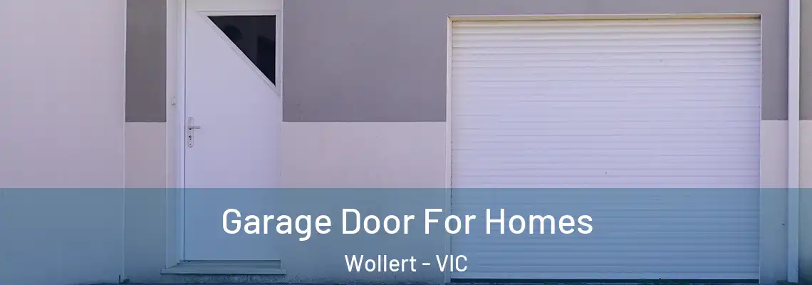 Garage Door For Homes Wollert - VIC