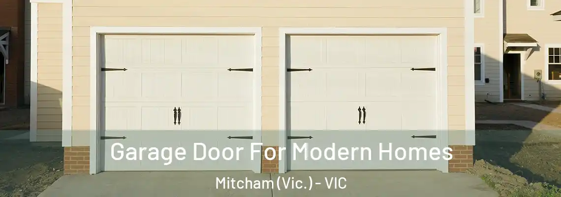  Garage Door For Modern Homes Mitcham (Vic.) - VIC