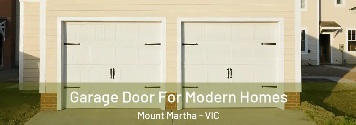 Garage Door For Modern Homes Mount Martha - VIC