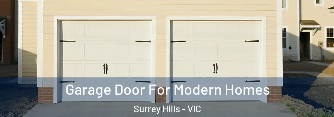 Garage Door For Modern Homes Surrey Hills - VIC