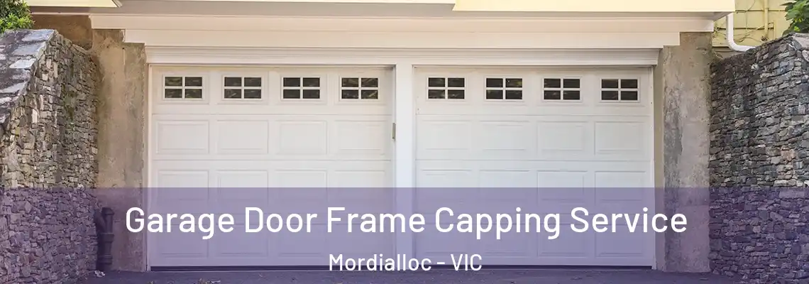  Garage Door Frame Capping Service Mordialloc - VIC