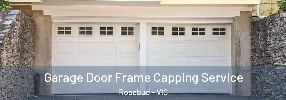  Garage Door Frame Capping Service Rosebud - VIC