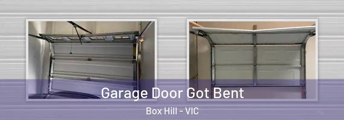 Garage Door Got Bent Box Hill - VIC