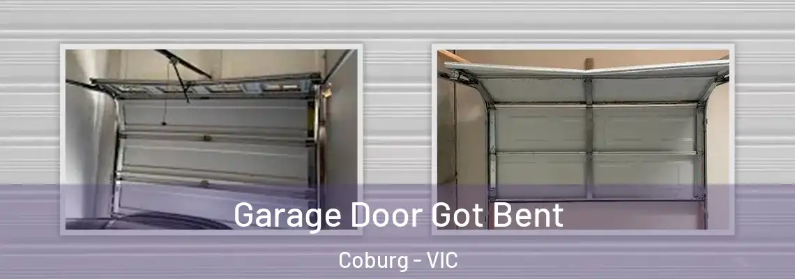  Garage Door Got Bent Coburg - VIC