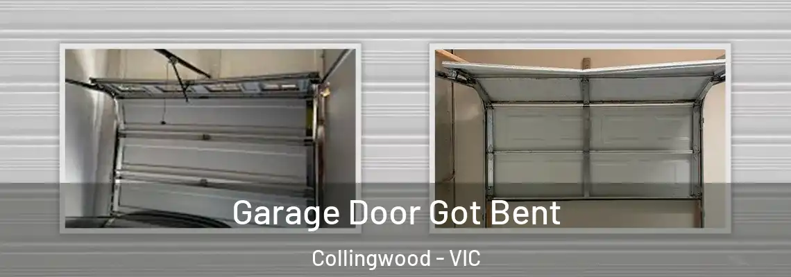 Garage Door Got Bent Collingwood - VIC