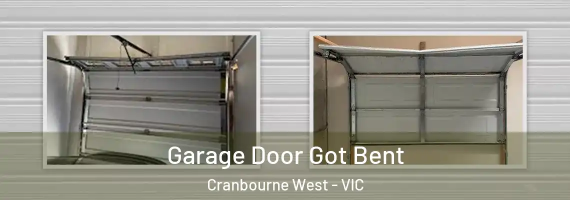 Garage Door Got Bent Cranbourne West - VIC