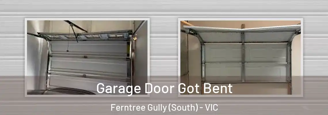 Garage Door Got Bent Ferntree Gully (South) - VIC