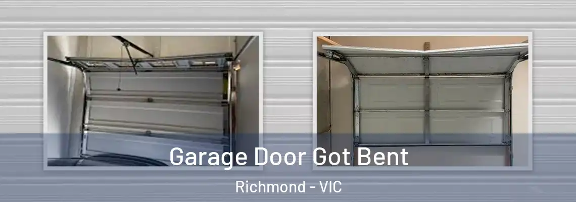 Garage Door Got Bent Richmond - VIC