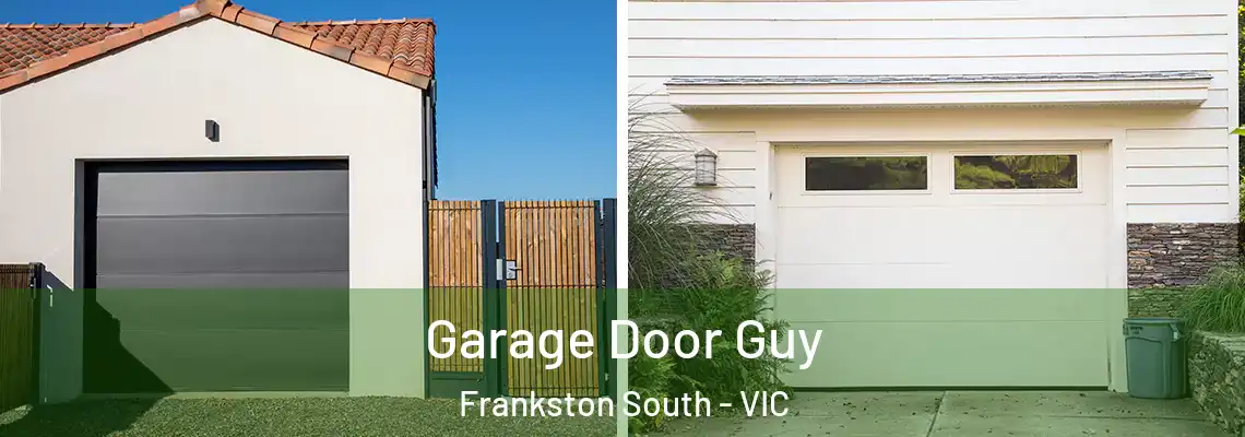 Garage Door Guy Frankston South - VIC