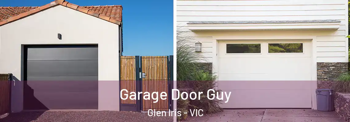 Garage Door Guy Glen Iris - VIC