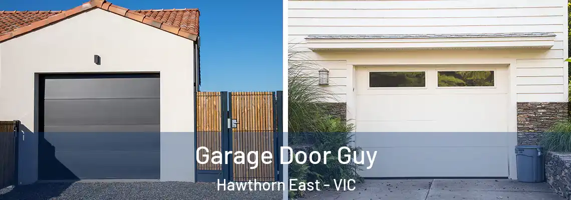 Garage Door Guy Hawthorn East - VIC