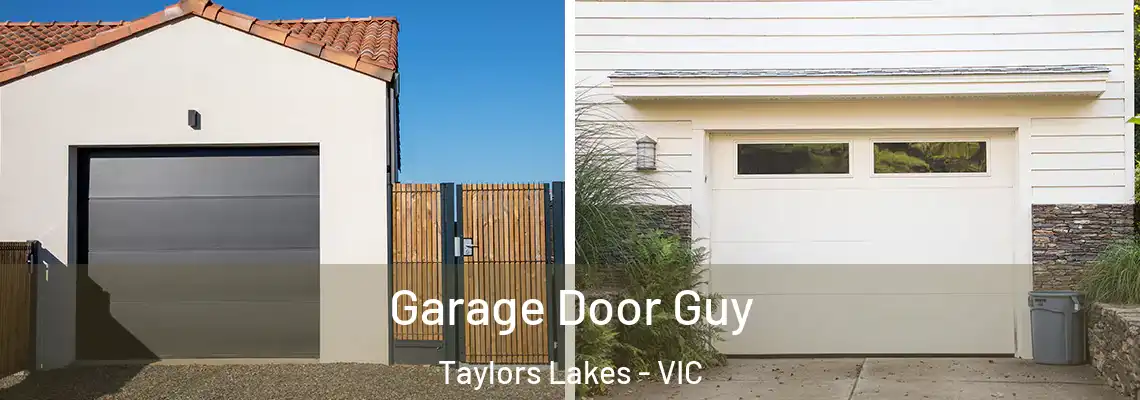 Garage Door Guy Taylors Lakes - VIC