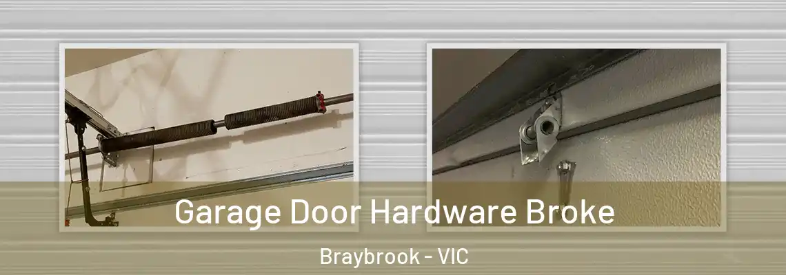 Garage Door Hardware Broke Braybrook - VIC