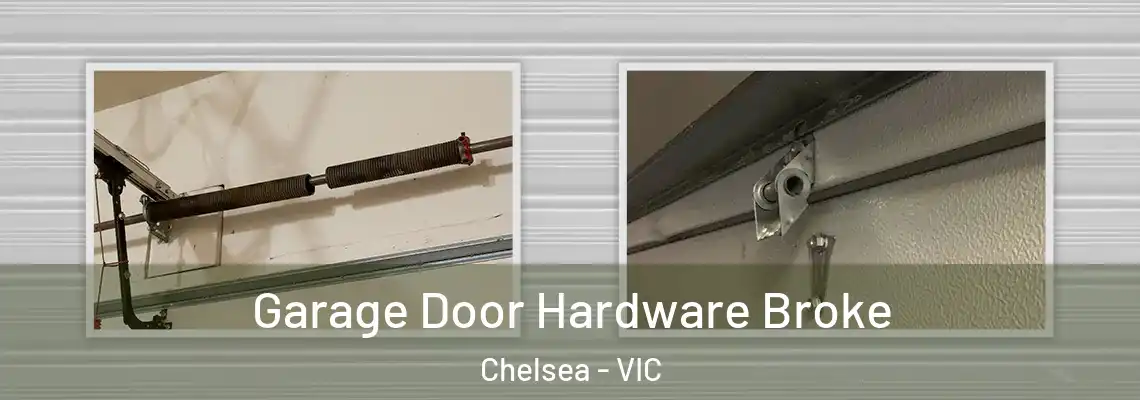 Garage Door Hardware Broke Chelsea - VIC