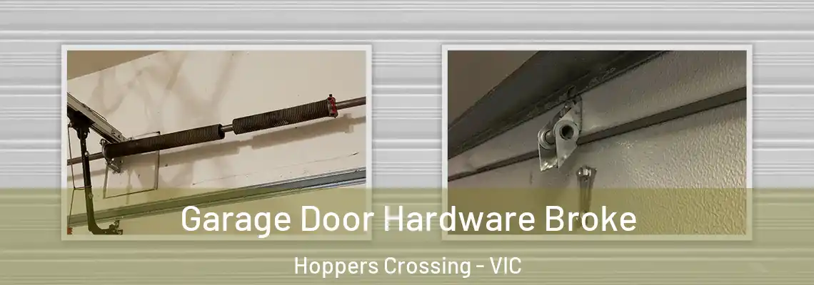  Garage Door Hardware Broke Hoppers Crossing - VIC