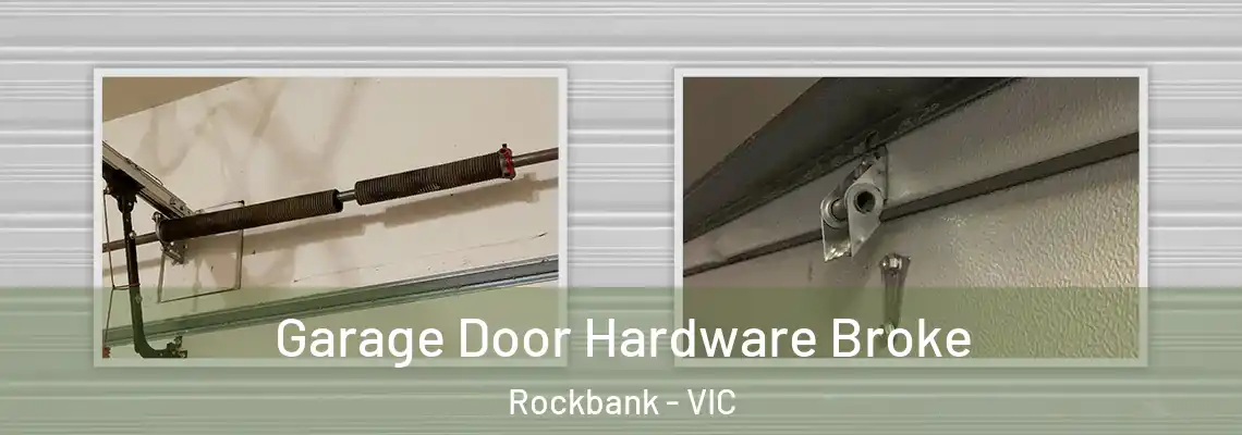 Garage Door Hardware Broke Rockbank - VIC