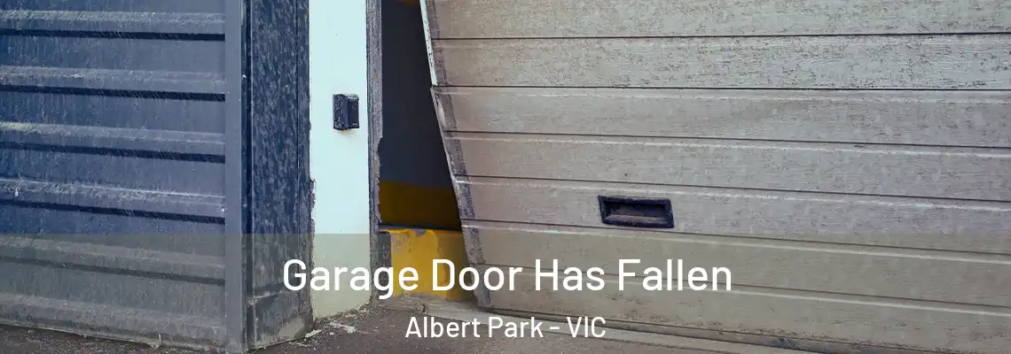  Garage Door Has Fallen Albert Park - VIC
