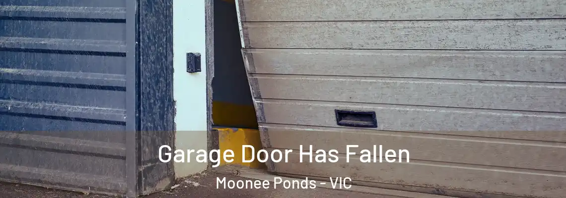  Garage Door Has Fallen Moonee Ponds - VIC