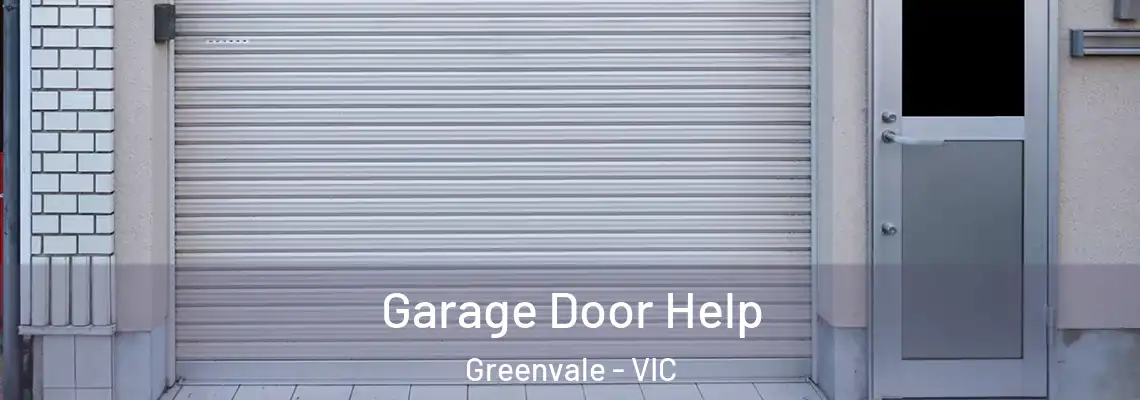 Garage Door Help Greenvale - VIC
