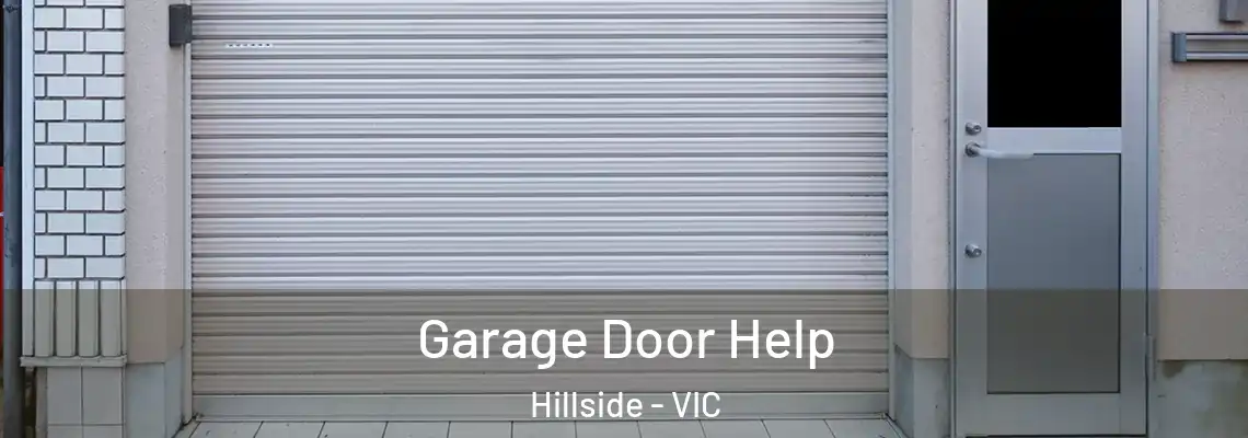  Garage Door Help Hillside - VIC