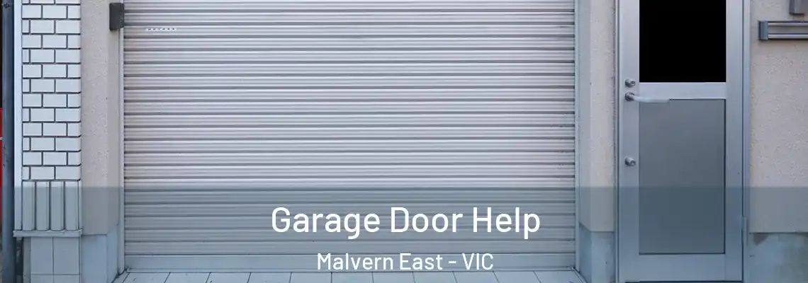 Garage Door Help Malvern East - VIC