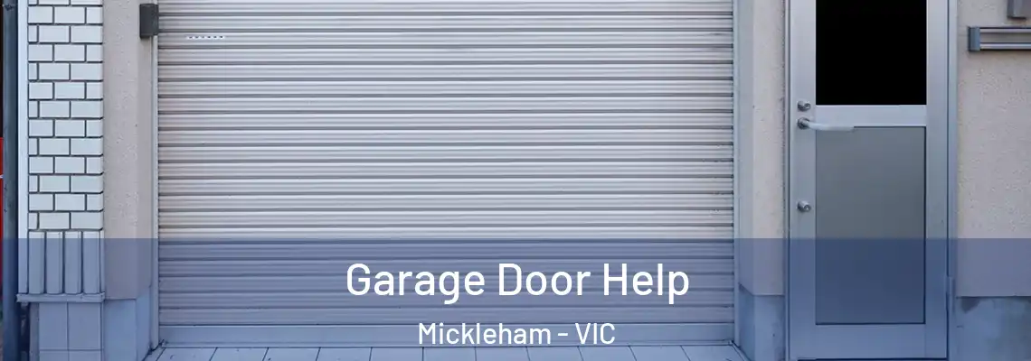 Garage Door Help Mickleham - VIC