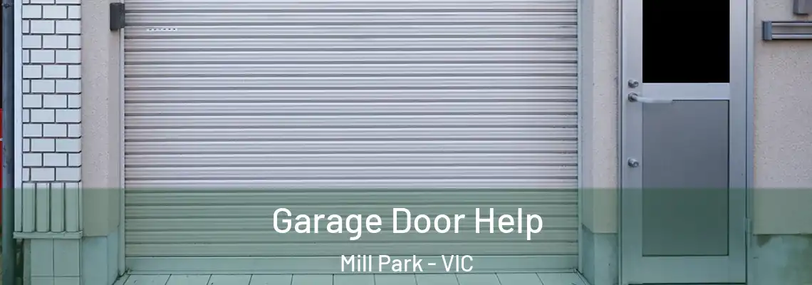 Garage Door Help Mill Park - VIC