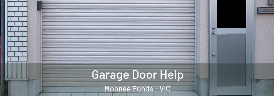 Garage Door Help Moonee Ponds - VIC