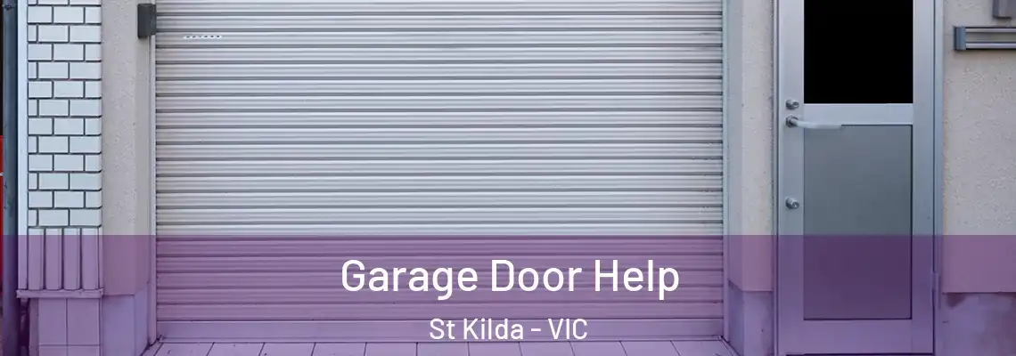  Garage Door Help St Kilda - VIC