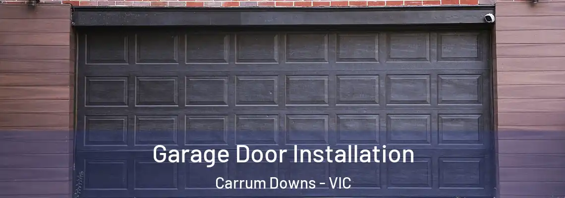  Garage Door Installation Carrum Downs - VIC