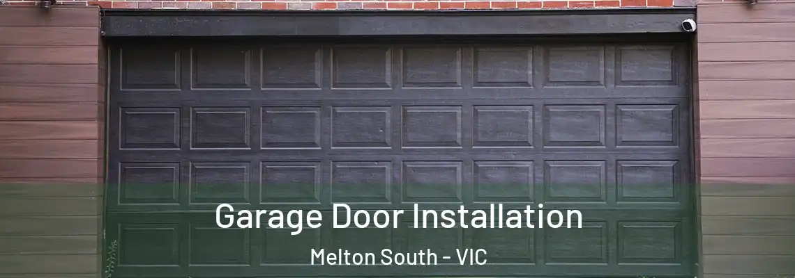 Garage Door Installation Melton South - VIC