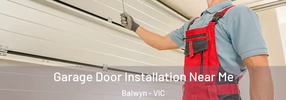  Garage Door Installation Near Me Balwyn - VIC